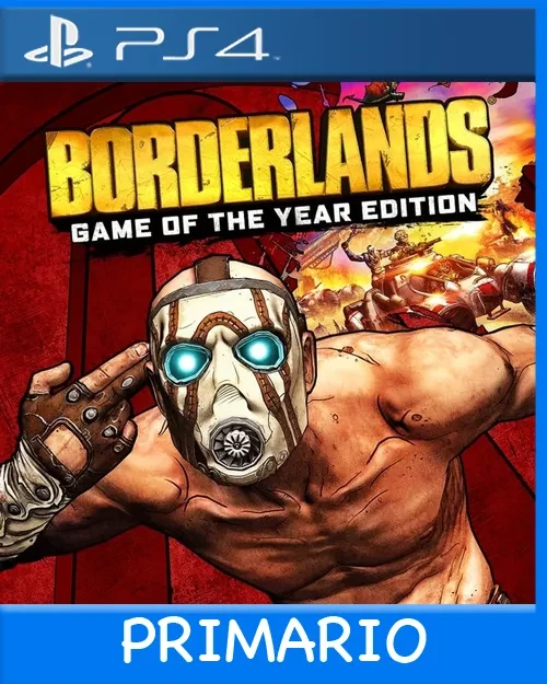 Ps4 Digital Borderlands: Game of the Year Edition Primario