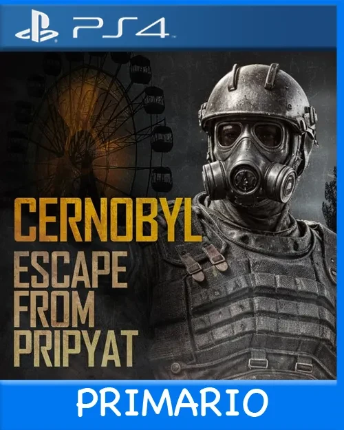 Ps4 Digital Chernobyl: Escape from Pripyat Primario