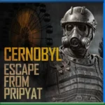 Ps4 Digital Chernobyl: Escape from Pripyat Secundario