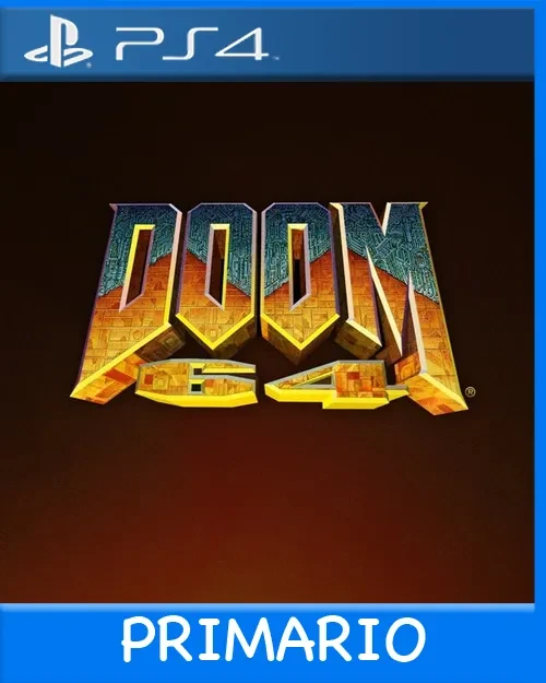 Ps4 Digital DOOM 64 Primario Ps4 Digital DOOM 64 Primario