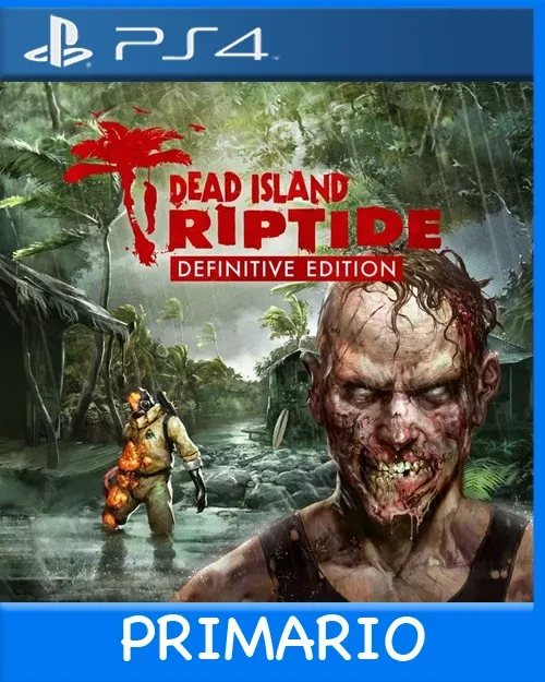 Ps4 Digital Dead Island: Riptide Definitive Edition Primario