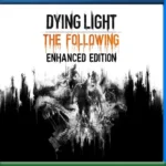 Ps4 Digital Dying Light: The Following - Enhanced Edition Secundario