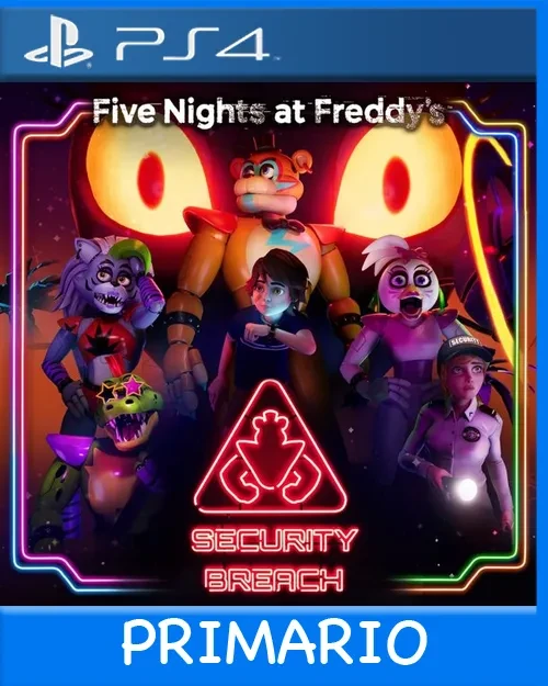 Ps4 Digital Five Nights at Freddy's: Security Breach Primario