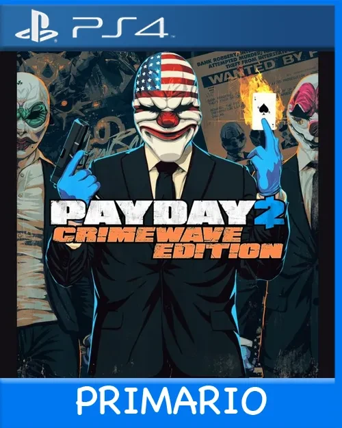 Ps4 Digital PAYDAY 2: CRIMEWAVE EDITION Primario