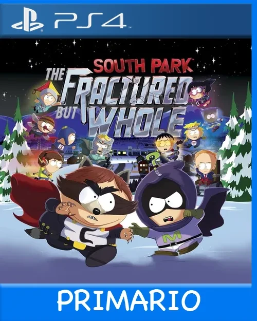 Ps4 Digital South Park: The Fractured but Whole Primario