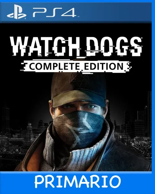 Ps4 Digital WATCH_DOGS COMPLETE EDITION Primario