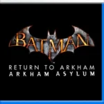 Ps5 Digital Batman: Return to Arkham - Arkham Asylum Primario Reacondicionado