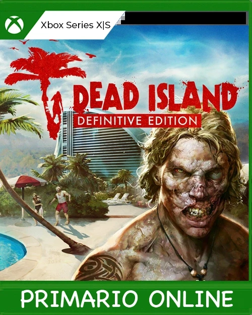 Xbox Series X|S Dead Island Definitive Edition Primario Online