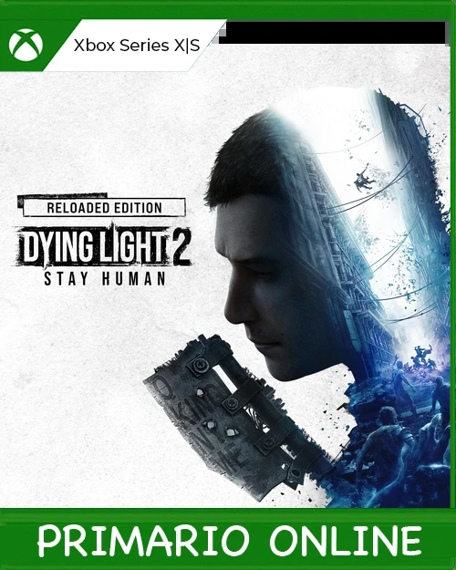 Xbox Series X|S Dying Light 2: Stay Human - Reloaded Edition Primario Online
