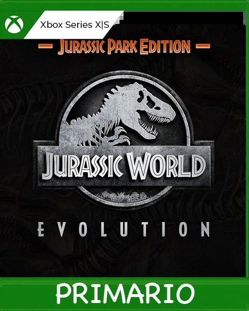Xbox Series X|S Jurassic World Evolution: Edición Jurassic Park Primario