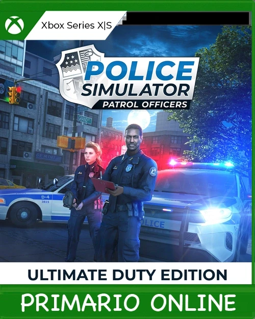 Xbox Series X|S Police Simulator: Patrol Officers: Ultimate Duty Edition Primario Online